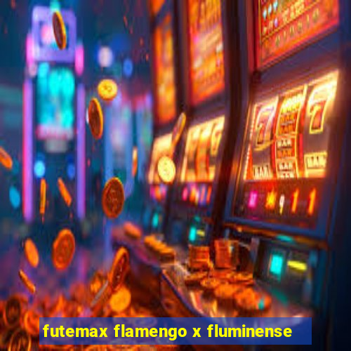 futemax flamengo x fluminense